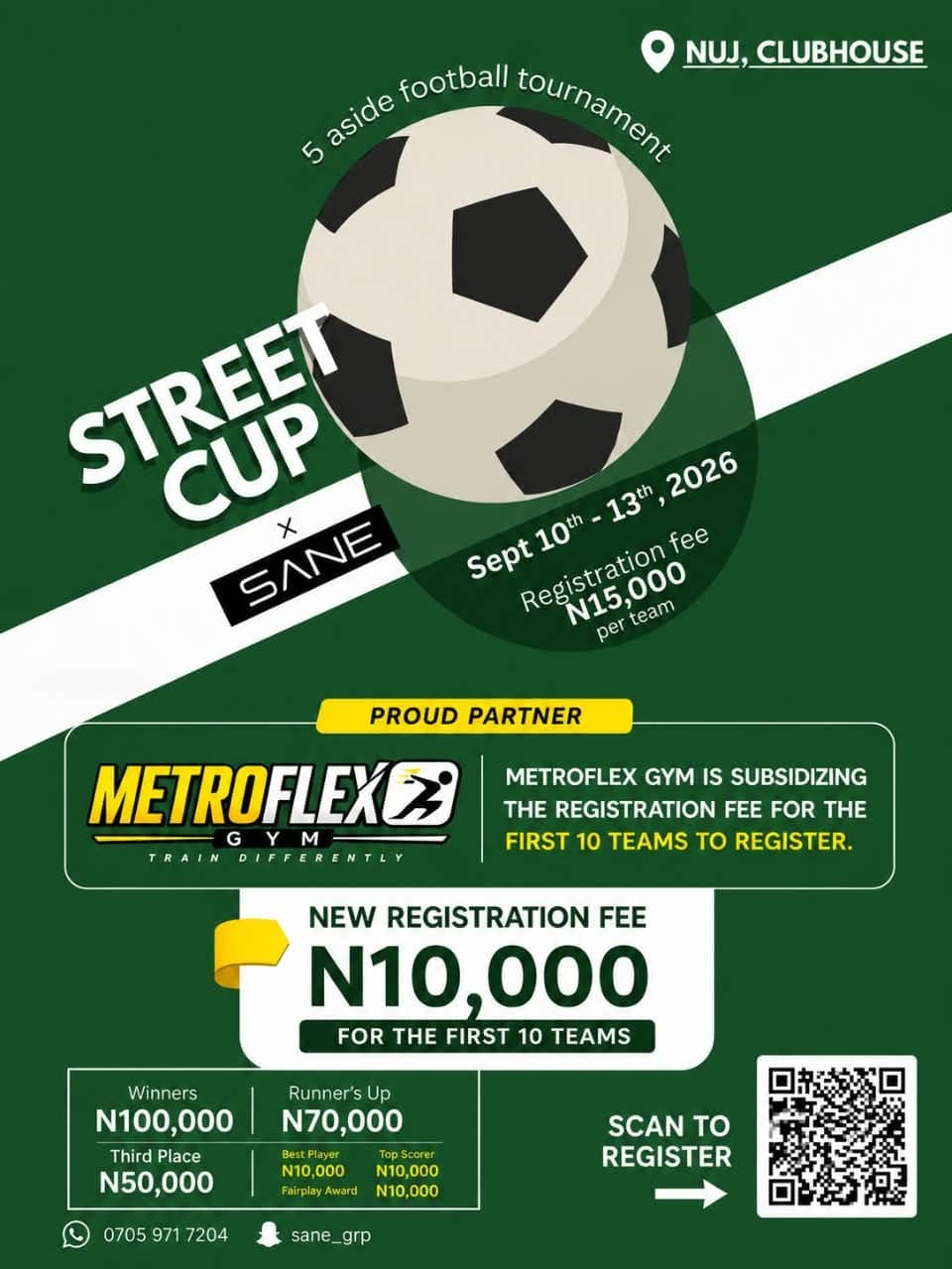 SANE Street Cup poster — a 5-a-side football tournament at NUJ Clubhouse, 10–13 September 2026, in partnership with Metroflex Gym